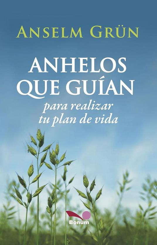 Anhelos que guían