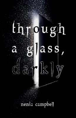 Through a Glass, Darkly - Nenia Campbell - cover