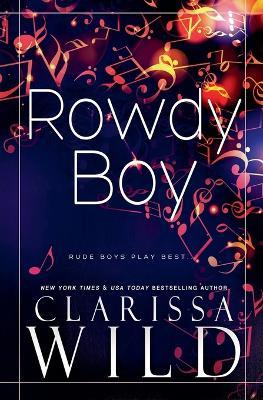 Rowdy Boy - Clarissa Wild - cover