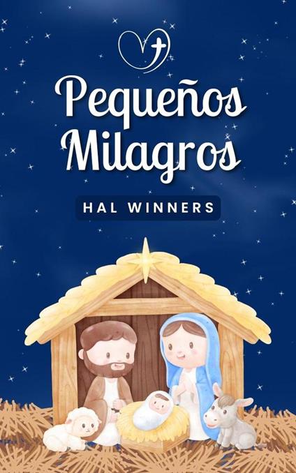 Pequeños Milagros - Hal Winners - ebook