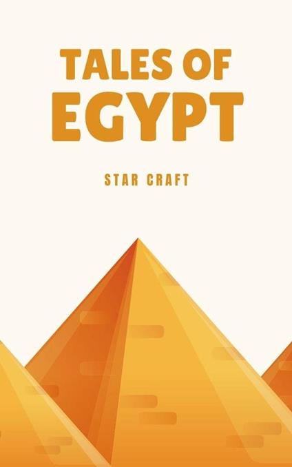 Tales of Egypt - Star Craft - ebook