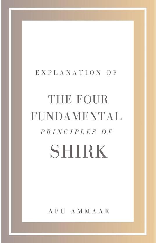 Explanation of the Four Fundamental Principles of Shirk
