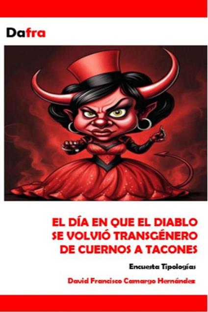 El día en que el Diablo se Volvió Transgénero
