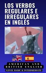 Los verbos regulares e irregulares en inglés