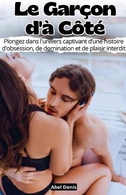 Le Gar?on d'? C?t? - Abel Denis - cover
