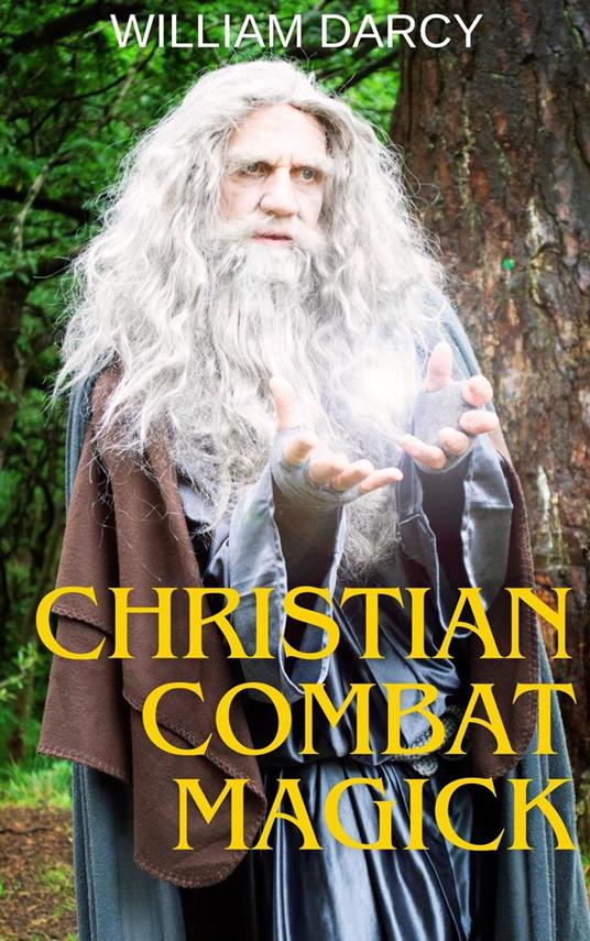 Christian Combat Magick