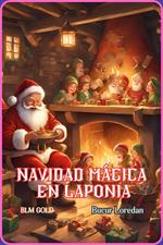 Navidad Mágica en Laponia