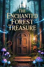 The Enchanted Forest Treasure