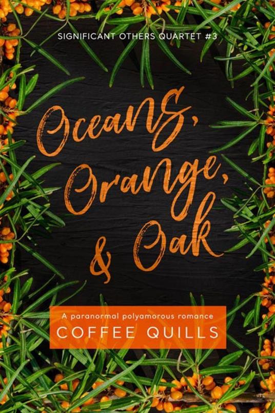 Oceans, Orange, & Oak