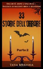33 Storie dell’orrore – Parte 2