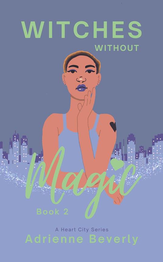 Witches Without Magic: Book 2