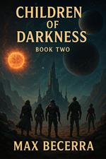 The Children of Darkness TAKE TWO