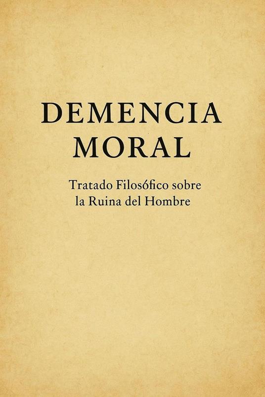 Demencia Moral