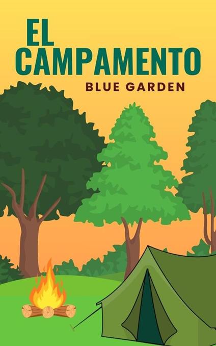 El Campamento - Blue Garden - ebook