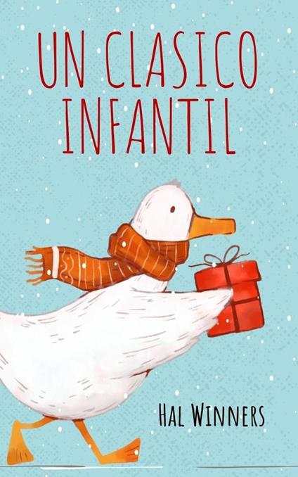 Un Clasico Infantil - Hal Winners - ebook