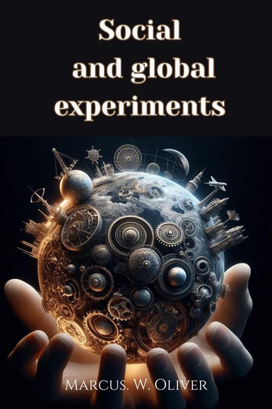 Social and Global Experiments