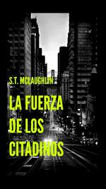 La Fuerza de los Citadinos
