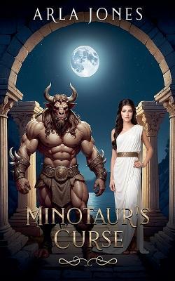 Minotaur's Curse - Arla Jones - cover