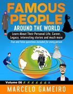 Famous People Around The World. VOLUME 06A