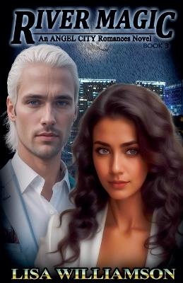 River Magic - Lisa Williamson - cover