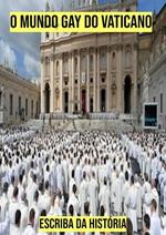 O Mundo Gay do Vaticano