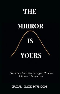 The Mirror Is Yours - Ria Menson - cover