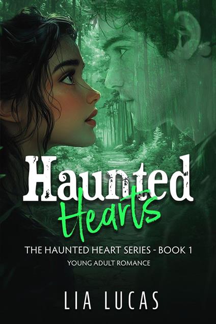 Haunted Hearts - Lia Lucas - ebook