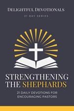 Strengthening the Shepherds