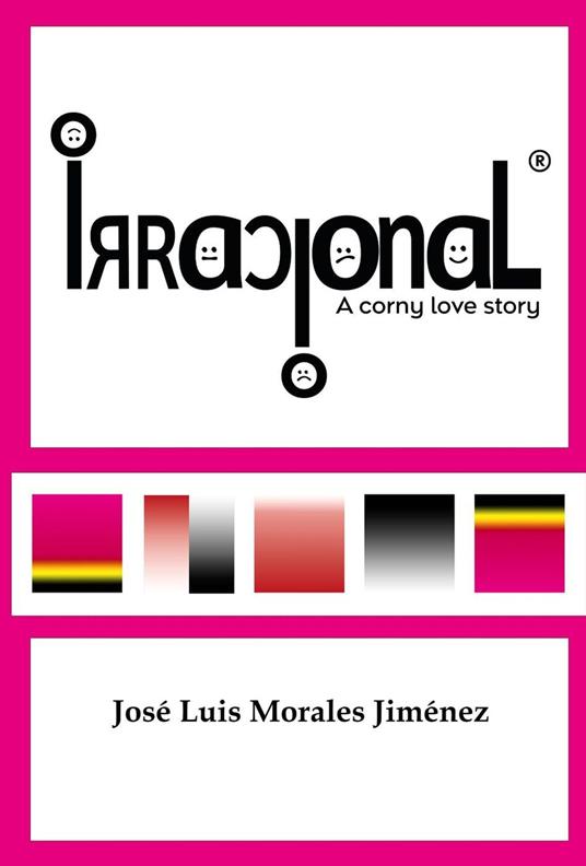 Irracional - A Corny Love Story