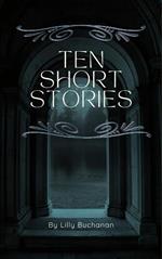 Ten Short Stories