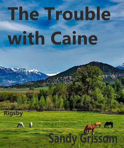 The Trouble with Caine