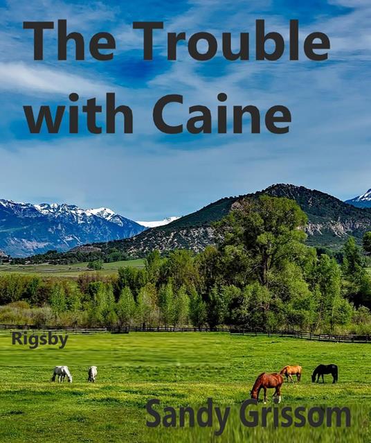 The Trouble with Caine