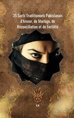 35 Sorts Traditionnels Pakistanais d'Amour, de Mariage, de Réconciliation et de Fertilité