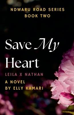 Save My Heart - Elly Kamari - cover