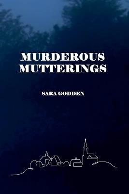 Murderous Mutterings - Sara Godden - cover