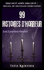 99 Histoires d’horreur