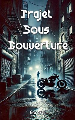 Trajet Sous Couverture - Axar Often - cover