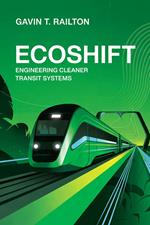 EcoShift: Engineering Cleaner Transit Systems