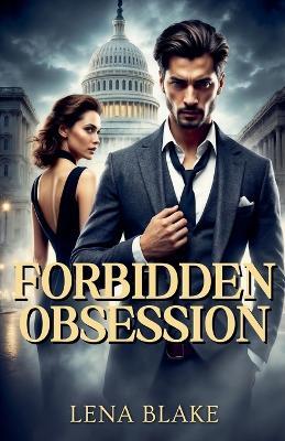 Forbidden Obsession - Lena Blake - cover