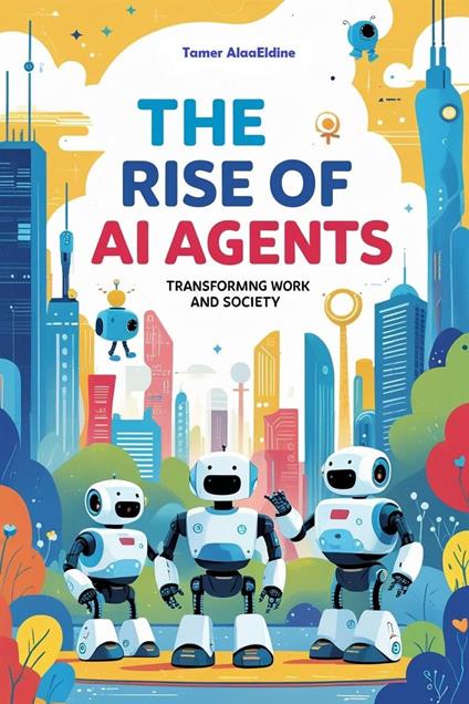 The Rise Of AI Agents