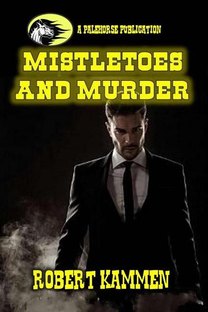 Mistletoes and Murder