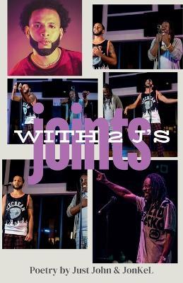 Joints With 2 J's - Just John,Jonkel - cover
