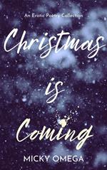 Christmas is Coming