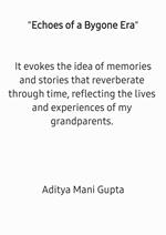 Echoes of a Bygone era