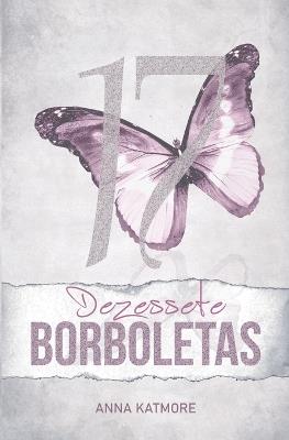 Dezessete Borboletas - Anna Katmore - cover