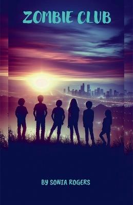 Zombie Club - Sonia Rogers - cover