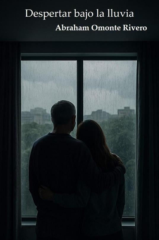 Despertar bajo la lluvia