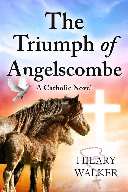 The Triumph of Angelscombe