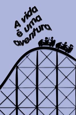 A vida ? uma aventura - Rafael Lima - cover