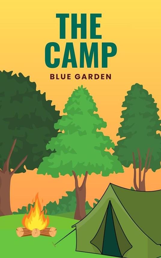 The Camp - Blue Garden - ebook